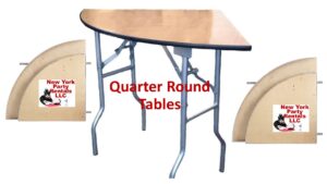 Quater Round-Pie Tables For Rent